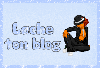 lache ton blog 